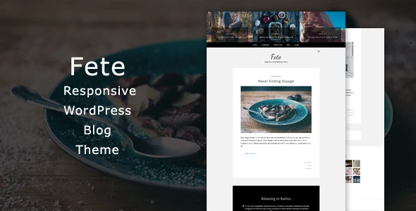 Fete – Responsive WordPress Blog Theme